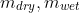 m_{dry},m_{wet}