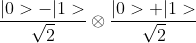 \frac{|0>-|1>}{\sqrt{2}}\otimes \frac{|0>+|1>}{\sqrt{2}}
