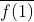 \overline{f(1)}