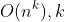 O(n^{k}),k