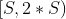 [S,2*S)